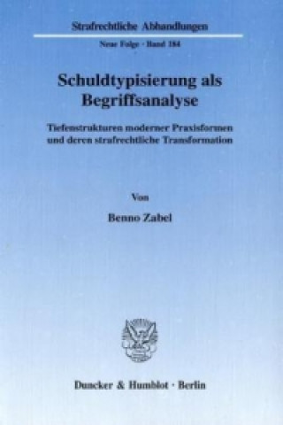 Schuldtypisierung als Begriffsanalyse.