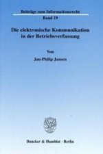 Die elektronische Kommunikation in der Betriebsverfassung.