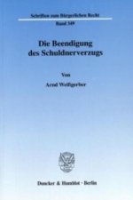 Die Beendigung des Schuldnerverzugs