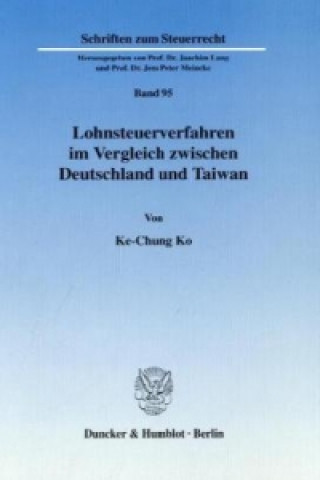 Lohnsteuerverfahren im Vergleich zwischen Deutschland und Taiwan.