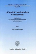 »Copyleft« im deutschen Urheberrecht.