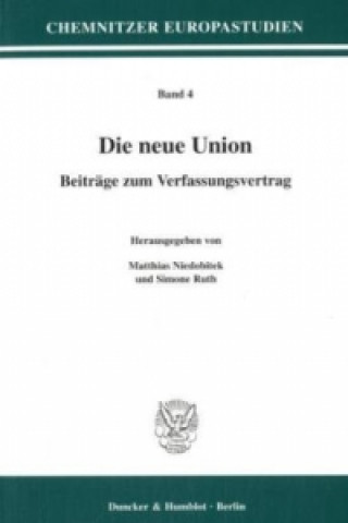 Die neue Union.