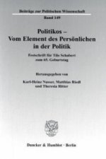 Politikos - Vom Element des Persönlichen in der Politik.