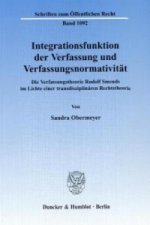 Integrationsfunktion der Verfassung und Verfassungsnormativität.