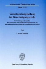 Verantwortungsteilung im Genehmigungsrecht.