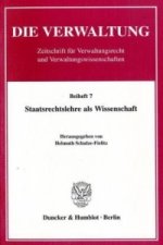 Staatsrechtslehre als Wissenschaft.
