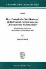 Der »Europäische Sozialkonsens« als Instrument zur Stärkung des 