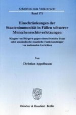 Einschränkungen der Staatenimmunität in Fällen schwerer Menschenrechtsverletzungen.