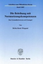 Die Beleihung mit Normsetzungskompetenzen.