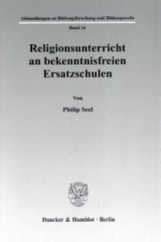 Religionsunterricht an bekenntnisfreien Ersatzschulen