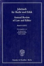 Jahrbuch für Recht und Ethik. Annual Review of  Law and Ethics