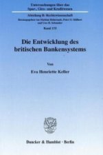 Die Entwicklung des britischen Bankensystems.