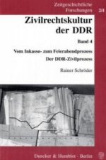 Zivilrechtskultur der DDR.. Bd.4