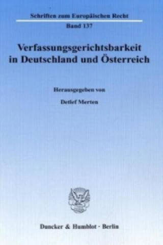 Verfassungsgerichtsbarkeit in Deutschland und Österreich.