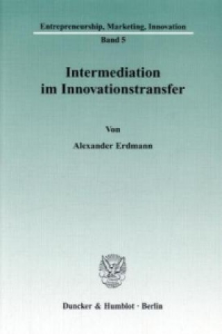 Intermediation im Innovationstransfer.