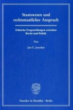 Staatswesen und rechtsstaatlicher Anspruch.