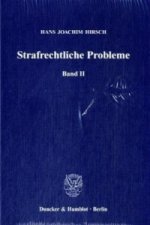 Strafrechtliche Probleme.. Bd.2