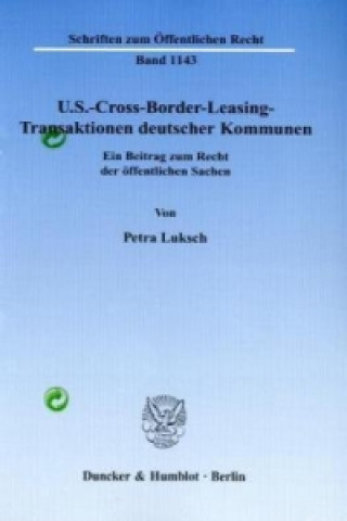 U.S.-Cross-Border-Leasing-Transaktionen deutscher Kommunen.