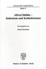 Alfred Döblin - Judentum und Katholizismus