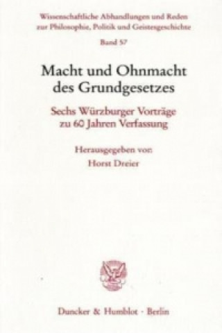 Macht und Ohnmacht des Grundgesetzes.