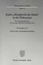 Kants »Metaphysik der Sitten« in der Diskussion.