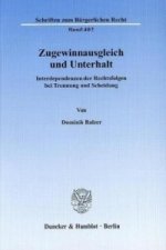 Zugewinnausgleich und Unterhalt