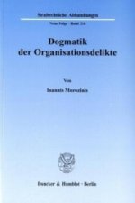 Dogmatik der Organisationsdelikte