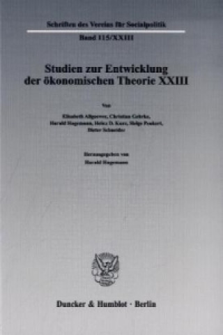 Studien zur Entwicklung der ökonomischen Theorie XXIII.. Bd.23
