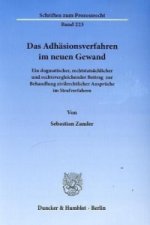 Das Adhäsionsverfahren im neuen Gewand.