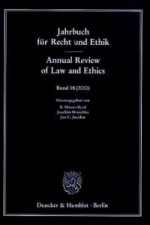Jahrbuch für Recht und Ethik / Annual Review of Law and Ethics.. Business Ethics