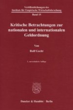 Kritische Betrachtungen zur nationalen und internationalen Geldordnung