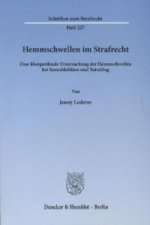 Hemmschwellen im Strafrecht