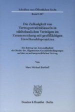 Die Zulässigkeit von Vertragsstrafenklauseln in städtebaulichen Verträgen im Zusammenhang mit großflächigen Einzelhandelsprojekten.