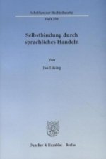 Selbstbindung durch sprachliches Handeln.