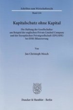 Kapitalschutz ohne Kapital.