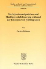 Marktpreismanipulation und Marktpreisstabilisierung während der Emission von Wertpapieren.