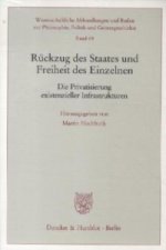 Rückzug des Staates und Freiheit des Einzelnen.