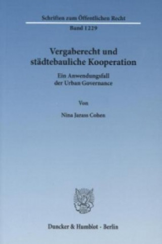 Vergaberecht und städtebauliche Kooperation