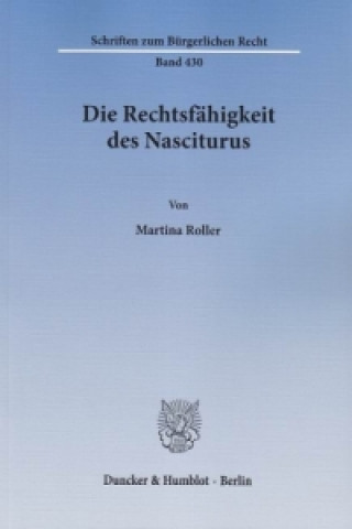 Die Rechtsfähigkeit des Nasciturus.