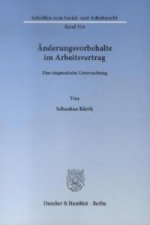 Änderungsvorbehalte im Arbeitsvertrag.