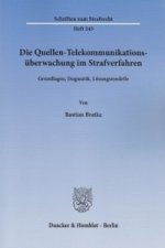 Die Quellen-Telekommunikationsüberwachung im Strafverfahren.