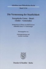 Die Vermessung der Staatlichkeit.