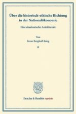 Über die historisch-ethische Richtung in der Nationalökonomie.