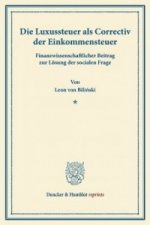 Die Luxussteuer als Correctiv der Einkommensteuer