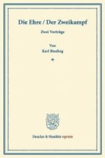 Die Ehre / Der Zweikampf.. Der Zweikampf