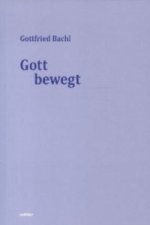 Der bewegte Gott