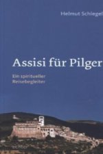 Assisi für Pilger