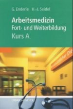 Arbeitsmedizin, Kurs A