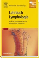 Lehrbuch der Lymphologie für Ärzte, Physiotherapeuten und Masseure/med. Bademeister