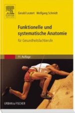 Funktionelle und systematische Anatomie für Gesundheitsfachberufe